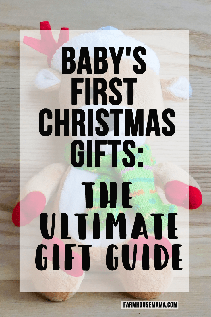 Baby's First Christmas Gifts: The Ultimate Guide | A visual guide to the best gifts for babies + reviews of the gifts! #christmas #christmasgifts #babysfirstchristmas #besttoys #giftlist