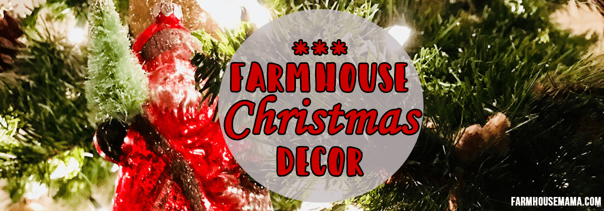 Farmhouse Christmas Decor