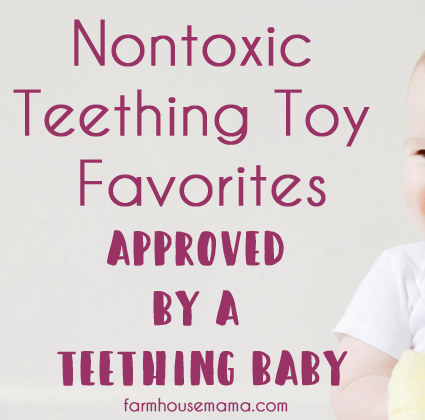 nontoxic teething toys approved by a teething baby!