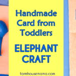 handmade card from toddlers, balloon elephant, balloon elephant card, toddler birthday card, handmade toddler card, birthday card from toddler, elephant craft, elephant toddler craft