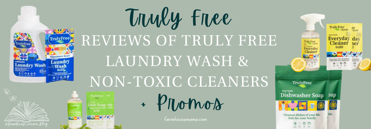 Truly Free Review: Non-toxic Laundry and Cleaning Plus Promo Codes